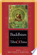Buddhism between Tibet and China