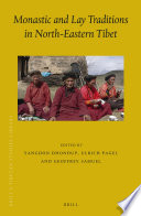 Monastic and lay traditions in north-eastern Tibet /