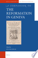 A companion to the Reformation in Geneva /