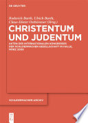 Christentum und Judentum : : Akten des Internationalen Kongresses der Schleiermacher-Gesellschaft in Halle, März 2009 /