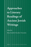 Approaches to literary readings of ancient Jewish writings /