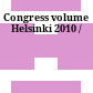 Congress volume Helsinki 2010 /