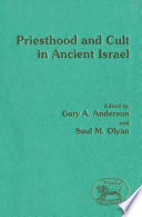 Priesthood and cult in ancient Israel
