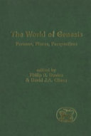 The world of Genesis : persons, places, perspectives /