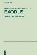 Exodus : : rezeptionen in deuterokanonischer und fruhjudischer Literatur /