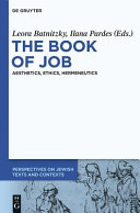 The book of Job : : aesthetics, ethics, hermeneutics /