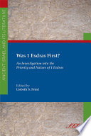 Was 1 Esdras first? : an investigation into the priority and nature of 1 Esdras /