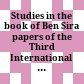 Studies in the book of Ben Sira : papers of the Third International Conference on the Deuterocanonical books, Shime'on Centre, Pápa, Hungary, 18-20 May, 2006 /