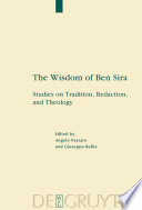 The Wisdom of Ben Sira : : Studies on Tradition, Redaction, and Theology /