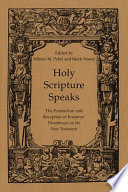 Holy Scripture speaks : : the production and reception of Erasmus' Paraphrases on the New Testament /