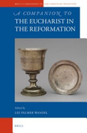 A Companion to the Eucharist in the Reformation /