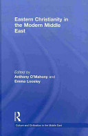 Eastern Christianity in the modern Middle East