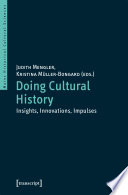 Doing Cultural History : : Insights, Innovations, Impulses /