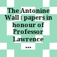The Antonine Wall : : papers in honour of Professor Lawrence Keppie /