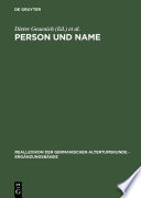 Person und Name : : Methodische Probleme bei der Erstellung eines Personennamenbuches des Frühmittelalters /