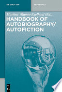 Handbook of Autobiography / Autofiction /
