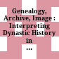 Genealogy, Archive, Image : : Interpreting Dynastic History in Western India, c.1090-2016 /