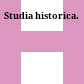 Studia historica.