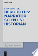 Herodotus - narrator, scientist, historian /