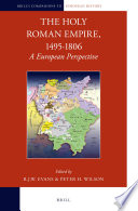The Holy Roman Empire, 1495-1806 : a European perspective /