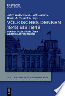 Völkisches Denken 1848 bis 1948 : : Von der Paulskirche über Weimar zum Petersberg /