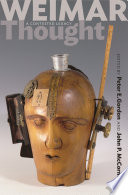 Weimar Thought : : A Contested Legacy /