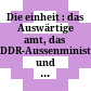 Die einheit : : das Auswärtige amt, das DDR-Aussenministerium und der Zwei-plus-Vier-Prozess /