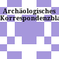 Archäologisches Korrespondenzblatt.