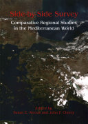 Side-by-side survey : : comparative regional studies in the Mediterranean World /