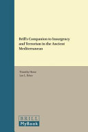 Brill's companion to insurgency and terrorism in the ancient Mediterranean /