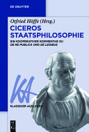 Ciceros Staatsphilosophie : : Ein kooperativer Kommentar zu De re publica und De legibus /