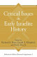 Critical issues in early Israelite history