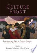 Culture Front : : Representing Jews in Eastern Europe /