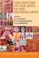 The history of the Jews in the Netherlands /