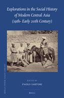 Explorations in the social history of modern Central Asia (19th-early 20th century) /