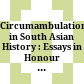 Circumambulations in South Asian History : : Essays in Honour of Dirk H.A. Kolff /