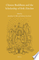 Chinese Buddhism and the Scholarship of Erik Zürcher /