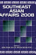 Southeast Asian Affairs 2008 /