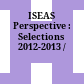 ISEAS Perspective : : Selections 2012-2013 /