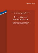 Diversity and standardization : : perspectives on social and political norms in the ancient Near East /
