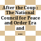 After the Coup : : The National Council for Peace and Order Era and the Future of Thailand /