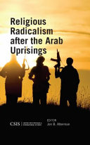 Religious radicalism after the Arab uprisings /