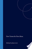 New terms for new ideas : : Western knowledge and lexical change in Late Imperial China /