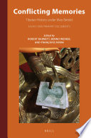 Conflicting memories : : Tibetan history under Mao retold : essays and primary documents /