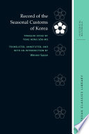 Record of the Seasonal Customs of Korea : : Tongguk sesigi by Toae Hong Sŏk-mo /