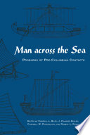Man across the sea : : problems of pre-Columbian contacts /