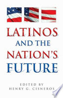 Latinos and the nation's future