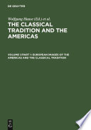 The Classical Tradition and the Americas : : (CTA).