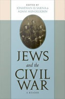 Jews and the Civil War : : A Reader /