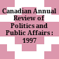 Canadian Annual Review of Politics and Public Affairs : : 1997 /